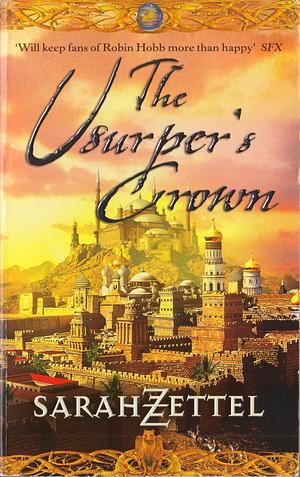 The Usurper's Crown by Sarah Zettel