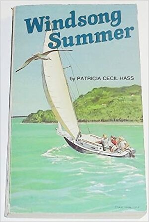 Windsong Summer by Patricia Cecil Hass