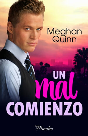 Un mal comienzo by Meghan Quinn