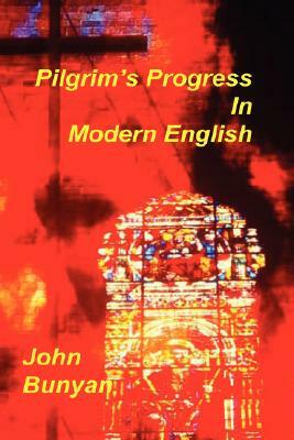 Pilgrim's Progress in Modern English by John Bunyan
