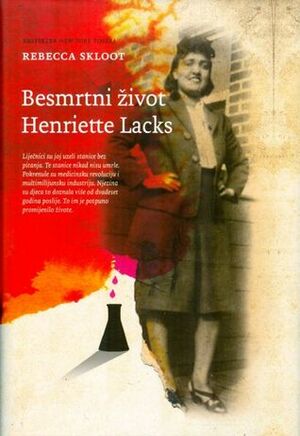 Besmrtni život Henriette Lacks by Rebecca Skloot, Mihaela Velina