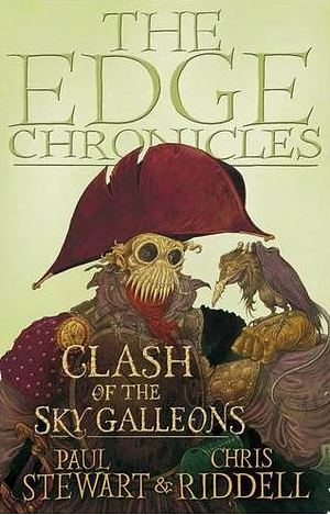 Clash of the Sky Galleons by Paul Stewart, Chris Riddell