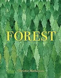 Forest by Christie Matheson