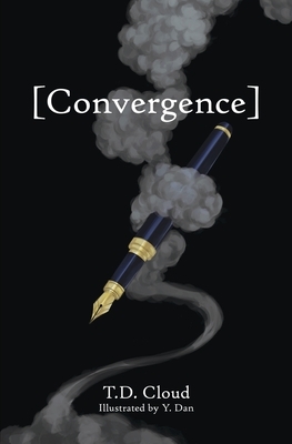 [Convergence] by T. D. Cloud, Y. Dan
