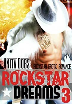 Rockstar Dreams by Anita Dobs