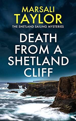 Death from a Shetland Cliff by Marsali Taylor
