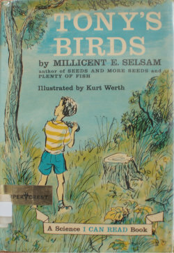 Tony's Birds by Kurt Werth, Millicent E. Selsam