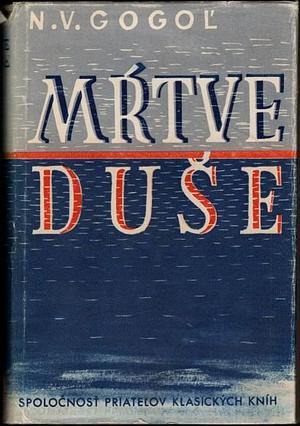 Mŕtve duše by Nikolai Gogol