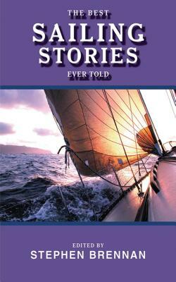 The Best Sailing Stories Ever Told by 