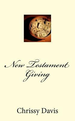 New Testament Giving by Chris Davis