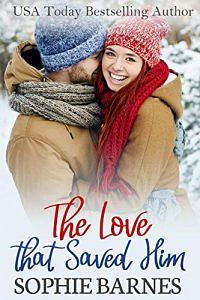 The Love That Saved Him by Sophie Barnes