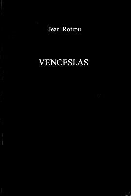 Venceslas by Jean Rotrou, Watts