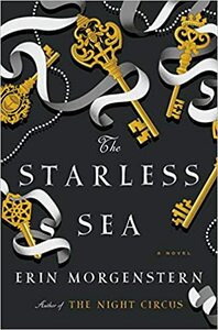 The Starless Sea by Erin Morgenstern