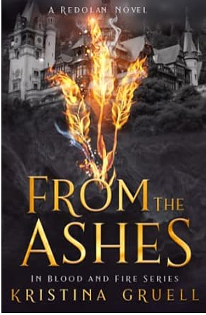 From the Ashes by Kristina Gruell