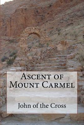 Ascent of Mount Carmel by Saint John of the Cross