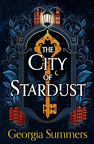 The City of Stardust by Georgia Summers