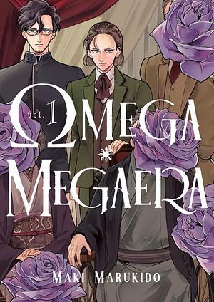 Omega Megaera, Vol 1 by Maki Marukido