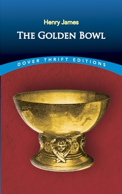 The Golden Bowl by Henry James