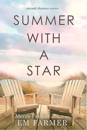 Summer with a Star by Em Farmer, Merry Farmer