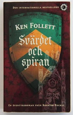 Svärdet och spiran by Ken Follett