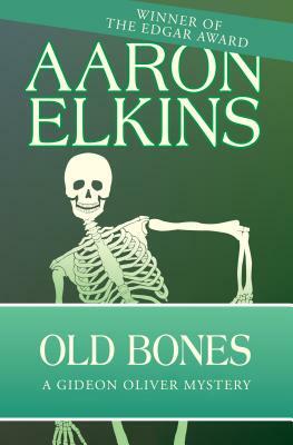 Old Bones by Aaron Elkins