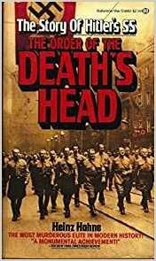 The Order of the Death's Head by Heinz Höhne
