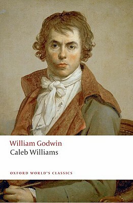 Caleb Williams by William Godwin