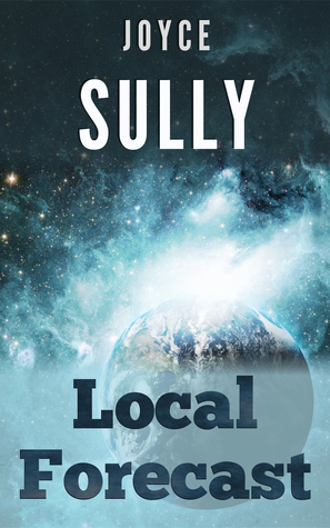 Local Forecast by Joyce Sully