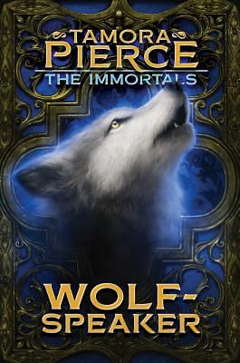 Wolf-Speaker by Tamora Pierce