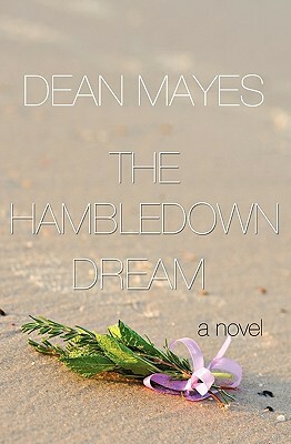 The Hambledown Dream by Dean Mayes