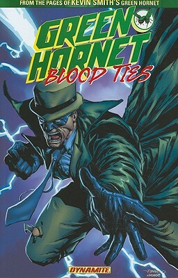 The Green Hornet: Blood Ties by Ande Parks