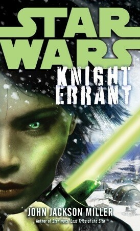 Star WarsTM Knight Errant: Jägerin der Sith by John Jackson Miller