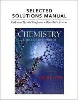 Selected Solutions Manual for Chemistry: A Molecular Approach by Mary Beth Kramer, Kathy Thrush Shaginaw, Kathy J. Thrush Shaginaw