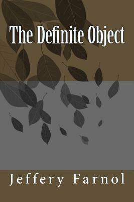 The Definite Object by Jeffery Farnol