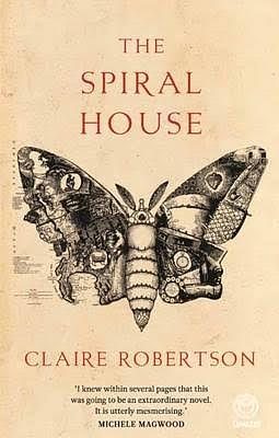 The Spiral House by Claire Robertson