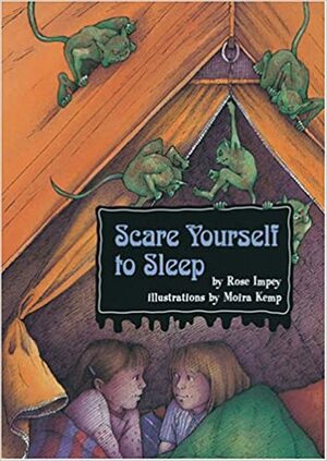 Scare Yourself to Sleep by Rose Impey
