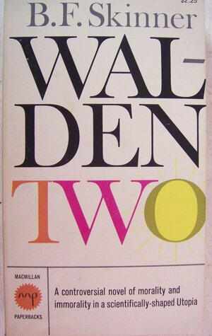 Walden Two by B.F. Skinner
