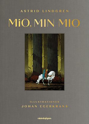 Mio, min Mio by Astrid Lindgren