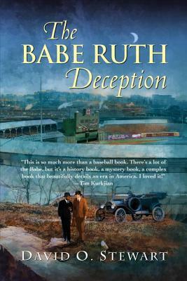 The Babe Ruth Deception by David Stewart