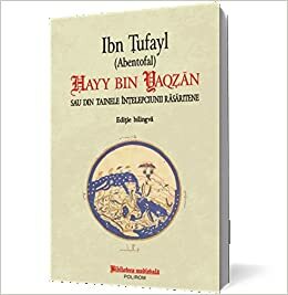 Hayy bin Yaqzan sau din tainele intelepciunii rasaritene by Ibn Tufail