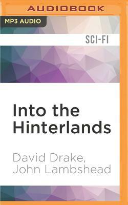 Into the Hinterlands by David Drake, John Lambshead