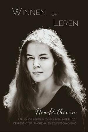 Winnen Of Leren by Noa Pothoven