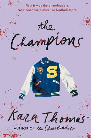 The Champions by Kara Thomas