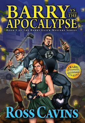 Barry vs The Apocalypse by Ross Cavins