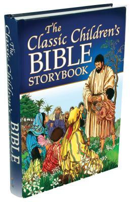 The Classic Children's Bible Storybook by 