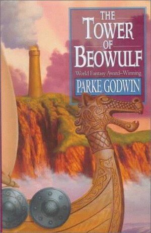 The Tower of Beowulf by Parke Godwin