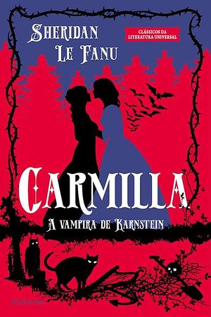 Carmilla by J. Sheridan Le Fanu