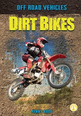 Dirt Bikes by Kenny Abdo