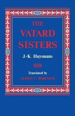 The Vatard Sisters by Joris-Karl Huysmans