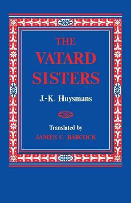 The Vatard Sisters by Joris-Karl Huysmans